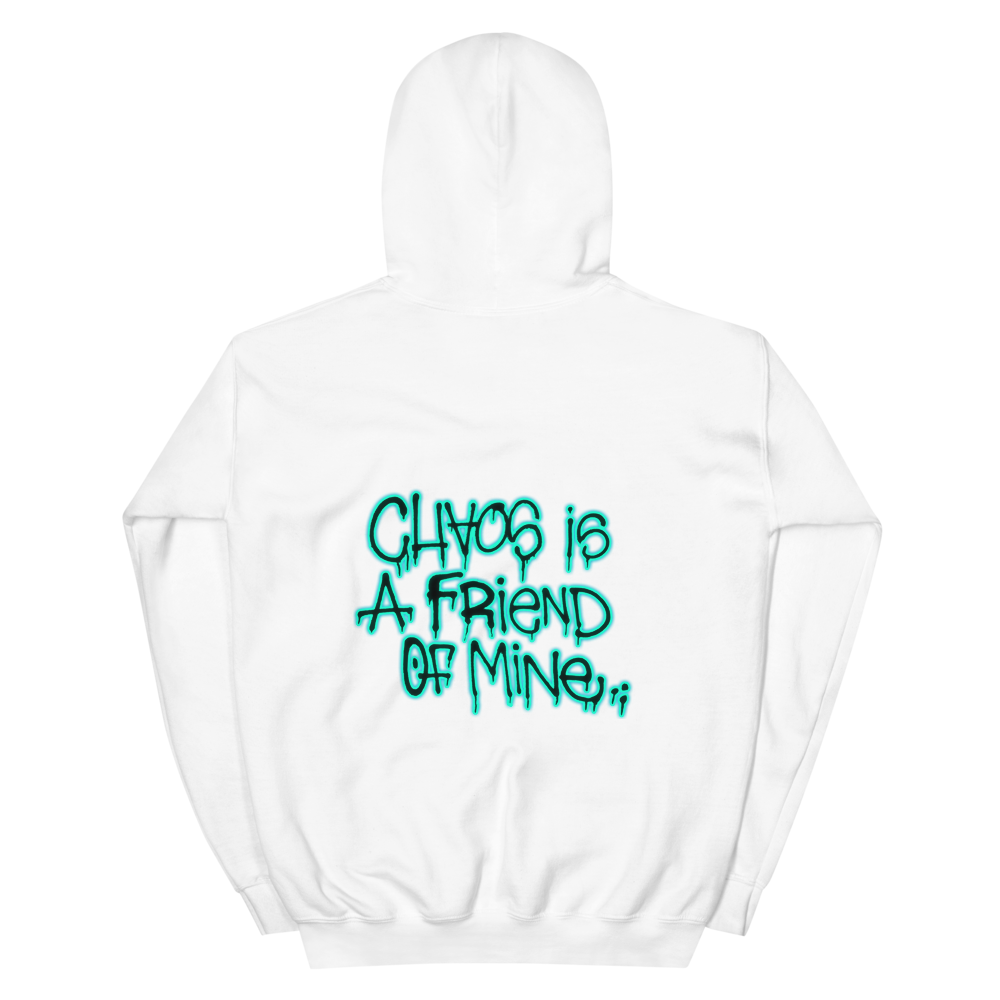 CHAOS IS A FRIEND