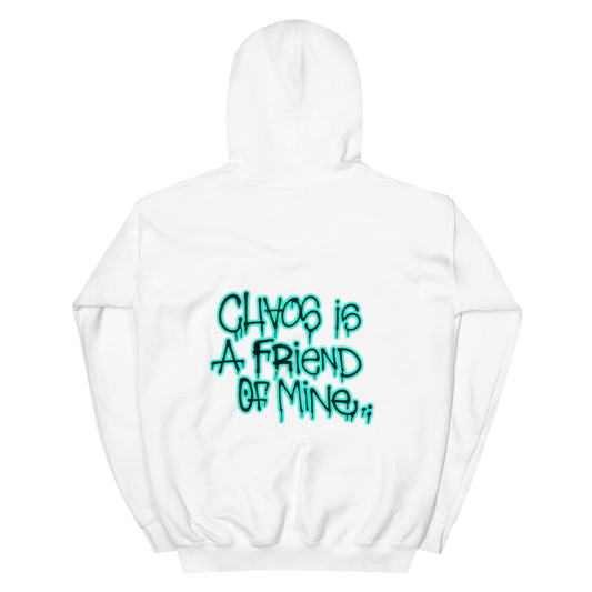 CHAOS IS A FRIEND